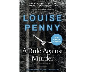 Louise Penny A Rule Against Murder (Tascabile) Chief Inspector Gamache