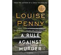 Louise Penny A Rule Against Murder (Tascabile) Chief Inspector Gamache Novel