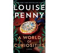 Louise Penny A World of Curiosities (Tascabile)