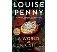 Louise Penny A World of Curiosities (Tascabile) Chief Inspector Gamache Novel