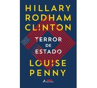 Louise Penny Hillary Clinton Terror de Estado / State of Terror (Tascabile)