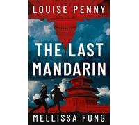 Louise Penny Mellissa Fu The Last Mandar (Copertina rigida) (PRESALE 12/05/2026)