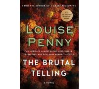 Louise Penny The Brutal Telling (Tascabile) Chief Inspector Gamache Novel