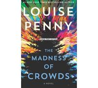 Louise Penny The Madness of Crowds (Tascabile) Chief Inspector Gamache Novel