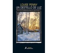 Louise Penny Un destello de luz / How the Light Gets In (Tascabile)
