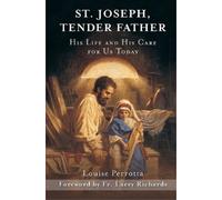 Louise Perrotta St. Joseph, Tender Father (Tascabile)
