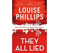 Louise Phillips They All Lied (Tascabile)