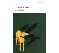 Louise Powell Underdogs (Tascabile)