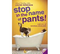 Louise Rennison Stop in the Name of Pants (Tascabile)