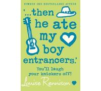 Louise Rennison ‘… then he ate my boy entrancers.’ (Tascabile)