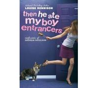 Louise Rennison Then He Ate My Boy Entrancers (Tascabile)