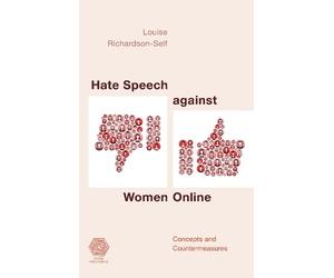 Louise Richardson-Self Hate Speech against Women Online (Tascabile)