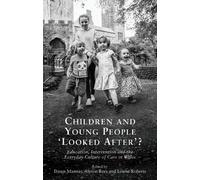 Louise Roberts Children and Young People `Looked After'? (Tascabile)