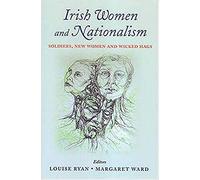 Louise Ryan Irish Women and Nationalism (Copertina rigida)