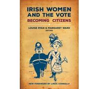 Louise Ryan Irish Women and the Vote (Tascabile)