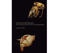 Louise S. Milne Carnivals and Dreams (Tascabile)