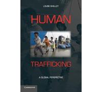 Louise Shelley Human Trafficking (Tascabile)