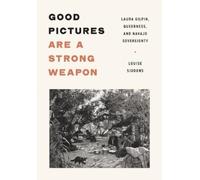 Louise Siddons Good Pictures Are a Strong Weapon (Tascabile)