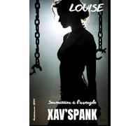 LOUISE: Soumission à l'aveugle