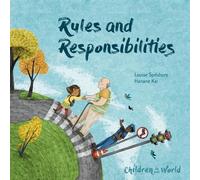 Louise Spilsbur Children in Our World: Rules and Responsibili (Copertina rigida)
