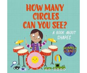 Louise Spilsbur Number Planet: How Many Circles (Tascabile) (PRESALE 22/10/2026)
