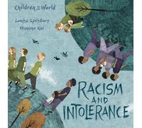 Louise Spilsbury Children in Our World: Racism and Intolerance (Tascabile)