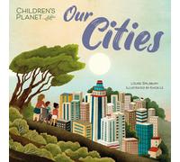 Louise Spilsbury Children's Planet: Our Cities (Tascabile) Children's Planet