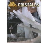 Louise Spilsbury Cristales (Crystals) (Copertina rigida) Las Rocas (Let's Rock)