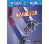 Louise Spilsbury Richard Spilsbu Essential Physical Science Magneti (Tascabile)