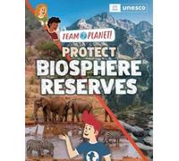 Louise Spilsbury Team Planet: Protect Biosphere Reserves (Copertina rigida)