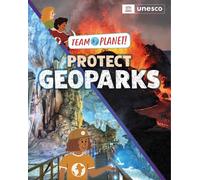 Louise Spilsbury Team Planet: Protect Geoparks (Copertina rigida) Team Planet