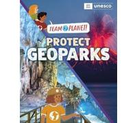 Louise Spilsbury Team Planet: Protect Geoparks (Tascabile) Team Planet