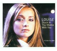 Louise - Stuck in the Middle With You