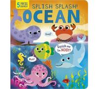 Louise Taillandier Splish Splash Ocean (Libro di cartone) Silicone Sounds