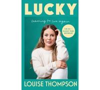 Louise Thompson Lucky (Copertina rigida)