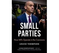 Louise Thompson The End of the Small Party? (Copertina rigida)