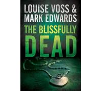 Louise Voss Mark Edwards The Blissfully Dead (Tascabile)