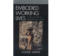 Louise Waite Embodied Working Lives (Copertina rigida)