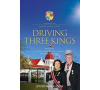 Louise Waterhouse Driving Three Kings (Tascabile)