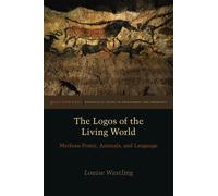 Louise Westling The Logos of the Living World (Copertina rigida)
