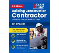 Louisiana Building Construction Contractor Contractor Exam Prep Study Guide: Practice Exams, Book Overviews & How to Highlight & Tab Your Books