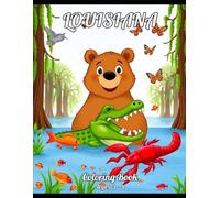 Louisiana Coloring Book: Fun and Easy Louisiana Animals for Kids Ages 3-9