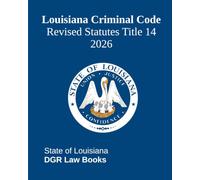 Louisiana Criminal Code: United States of America
