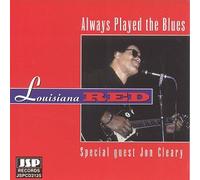 LOUISIANA RED - Always Played the Blues