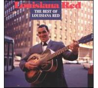 Louisiana Red - Best Of Loisiana Red