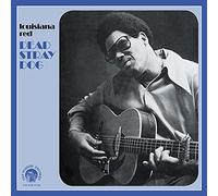 Louisiana Red - Dead Stray Dog