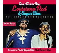 Louisiana Red & Sugar Blue Red Funk 'N Blue: The Complete 1978 Recordings (CD)