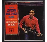 LOUISIANA RED - the lowdown back porch blues