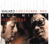 Louisiana Red - Walked All Night Long