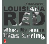 Louisiana Red When My Mama Was Living (CD)